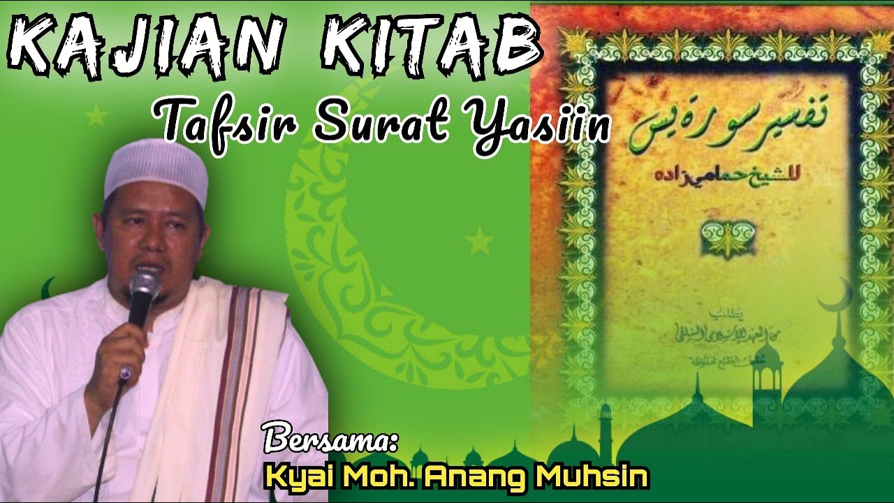 Kajian Kitab Tafsir Surat Yasiin | Part 08