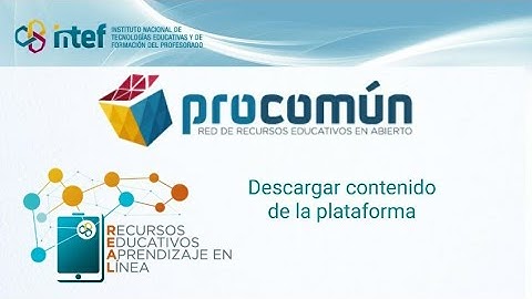 Cómo descargar contenidos en Procomún Recursos Educativos Abiertos en la Red Intef