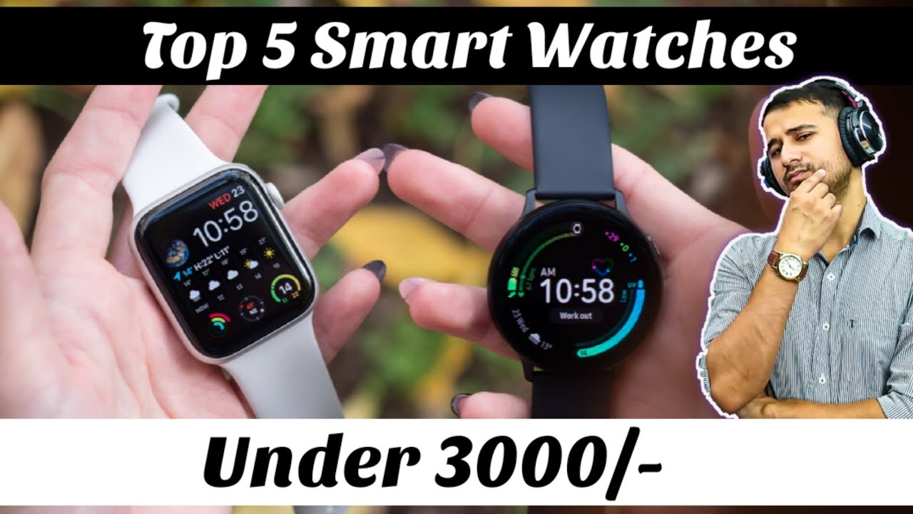 Top 5 Best Budget Smart Watches Under 3000 In 2022 ⚡⚡⚡ YouTube
