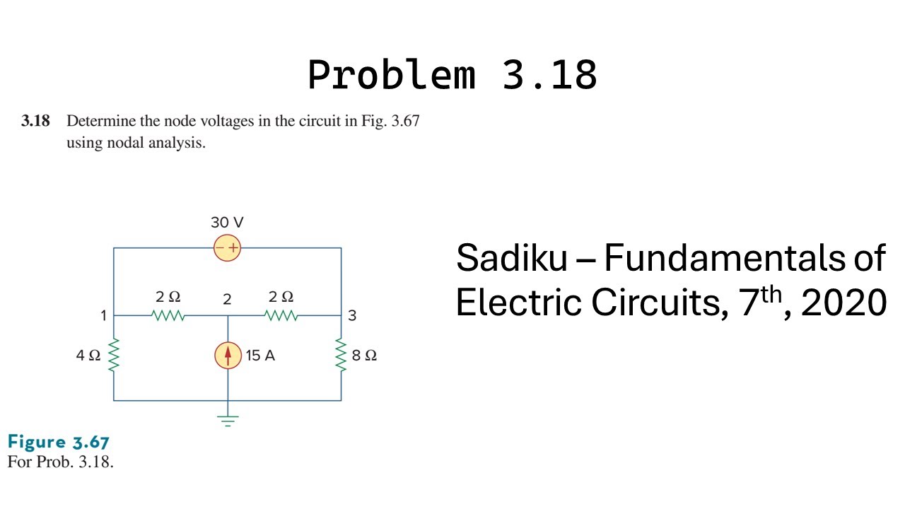 Problem 3.18 - Fundamental of Electric Circuits (Sadiku 2020) 7th Ed - Nodal Analysis