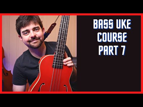 Major and Minor Scales and Arpeggios - Bass Uke Mini Course Part 7