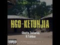 Ghetto Zamarley Ft Tahbax Ngo Ketunjia 