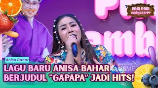Anisa Bahar Luncurkan Lagu Baru Berjudul 'Gapapa' - PAGI PAGI AMBYAR (13/5/26) P1
