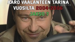 Salkkarit - Aaro Vaalanne 20v Spesiaali - Jakso 7 (2004-2006)