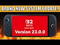 Nintendo RELEASES NEW Switch 2 System Firmware UPDATE 23.0.0