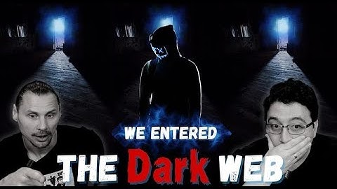 We Entered The Dark Web [Instant Regret]