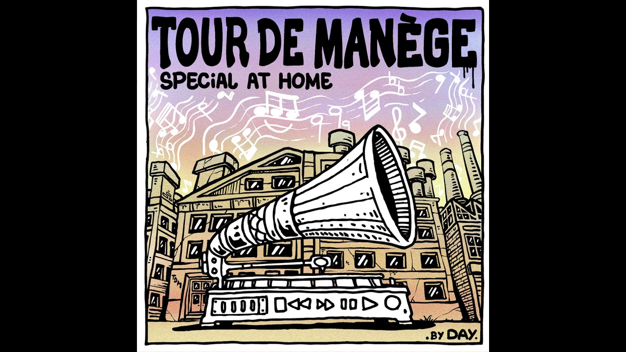 Tour De Manège - Special At Home : By Day (FULL ALBUM)