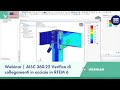 [EN] Webinar | AISC 360-22 Verifica di collegamenti in acciaio in RFEM 6