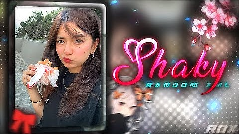 SHAKY SHAKY 💖 | Alight Motion | Ae Inspired | Random Xml