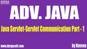 Adv Java Servlet-Servlet Communication Part 1