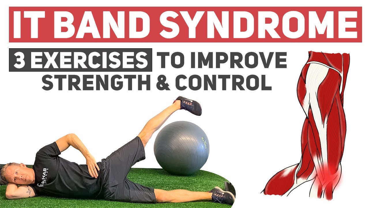 3 Exercises to Eliminate IT Band Syndrome 
