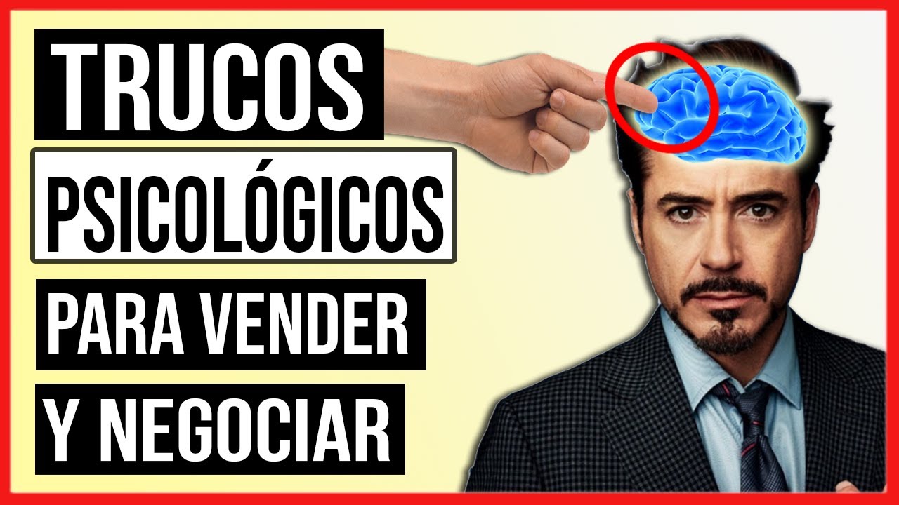 10 Trucos Psicológicos Para Negociar Y Vender Que Usan Los Ricos