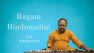 Bindumalini Ragam | Challa Maruthi Kiran | #carnatic #raga #bindumalini #enthamuddo#carnatickeyboard