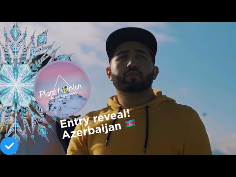Tofig Hajiyev - Sen de Men de - Azerbaijan 🇦🇿 - Entry Reveal - Planetvision 9
