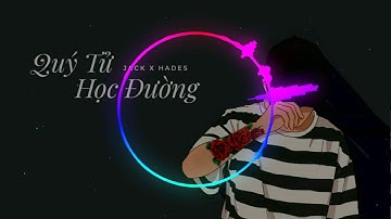 Quý tử học đường [ JACK x HADES ] Kay Em & Music
