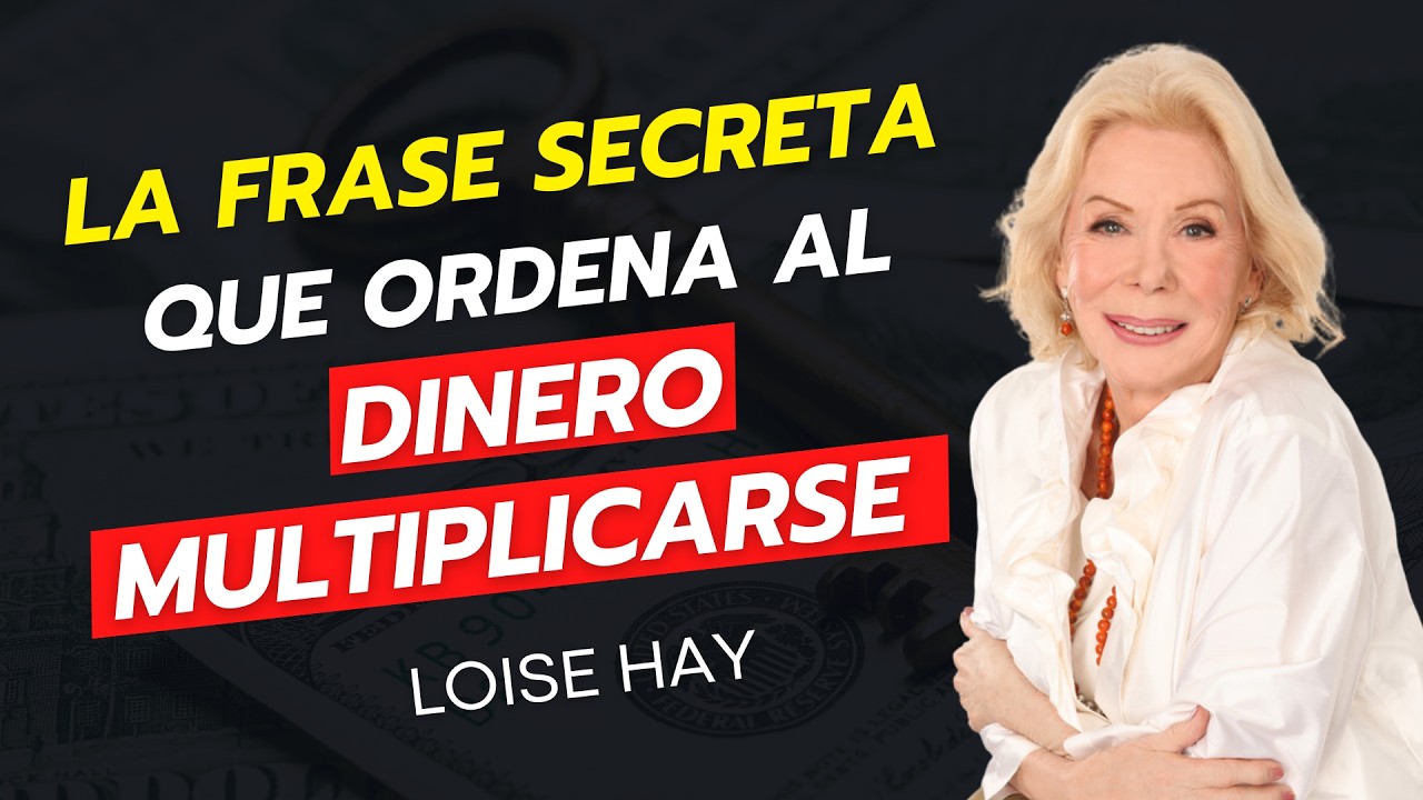 DI ESTO CADA VEZ QUE TOQUES DINERO Y VERÁS CÓMO SE MULTIPLICA Louise Hay