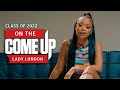 Interview - On The Come Up: Lady London