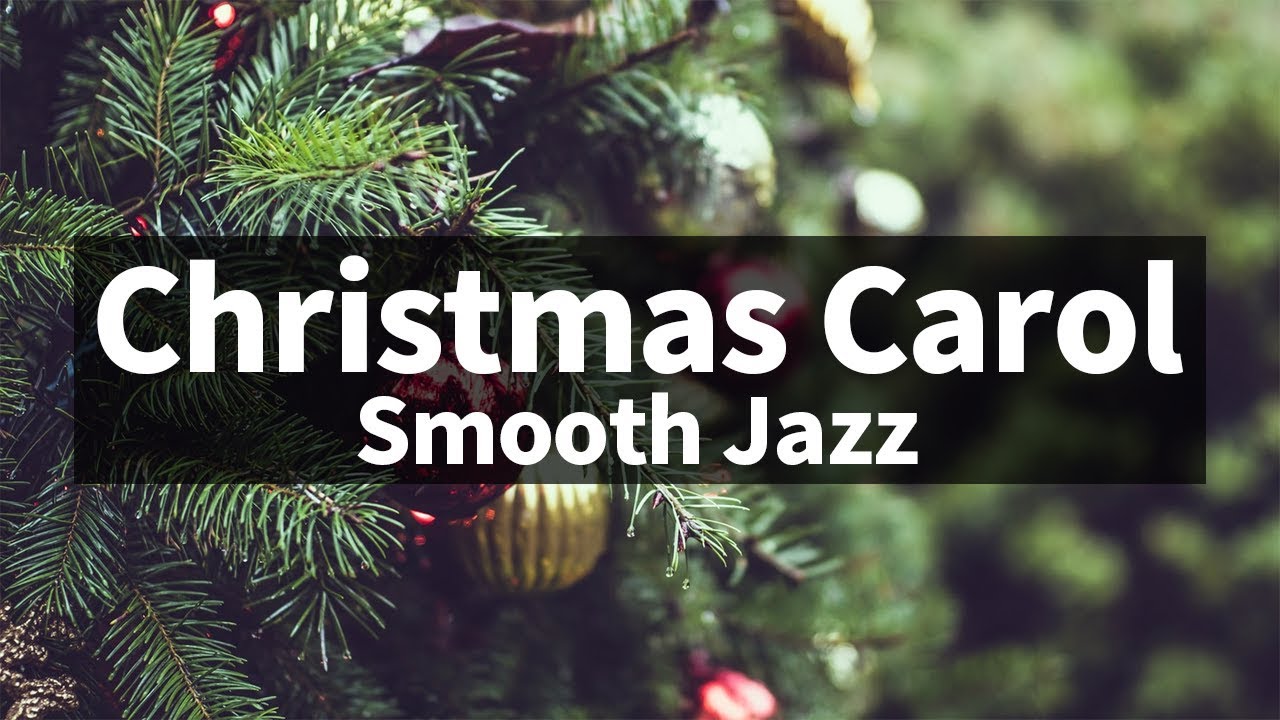 Smooth Jazz Lyrics - Noël jazz carols - Only on JioSaavn