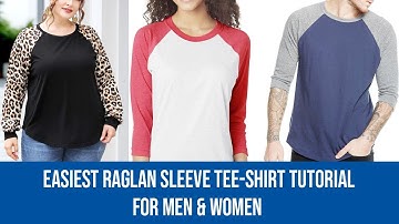 Easiest Raglan Sleeve Tutorial For Beginners | For Men & Women Shirt