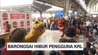 Barongsai Hibur Pengguna KRL