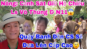 Cảnh Sát Giữ Hộ Chiếu Ls Vô Thùng Muốn Đưa Lên Cấp Cao Hơn