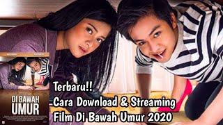 Tutorial Cara Download Film (Di Bawah Umur) Full Movie HD 2020