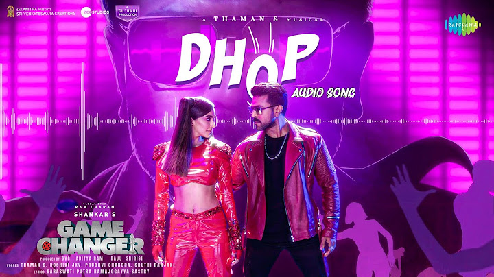 Dhop - Audio Song | Game Changer | Ram Charan, Kiara Advani | Thaman S | Shankar
