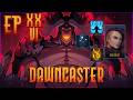 Dawncaster: EP26