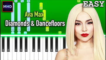 Ava Max - Diamonds & Dancefloors - Piano Tutorial [EASY]