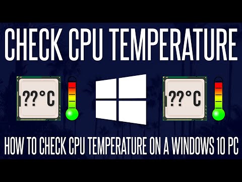 How to Check CPU/Processor Temperature on a Windows 10 PC hqdefault