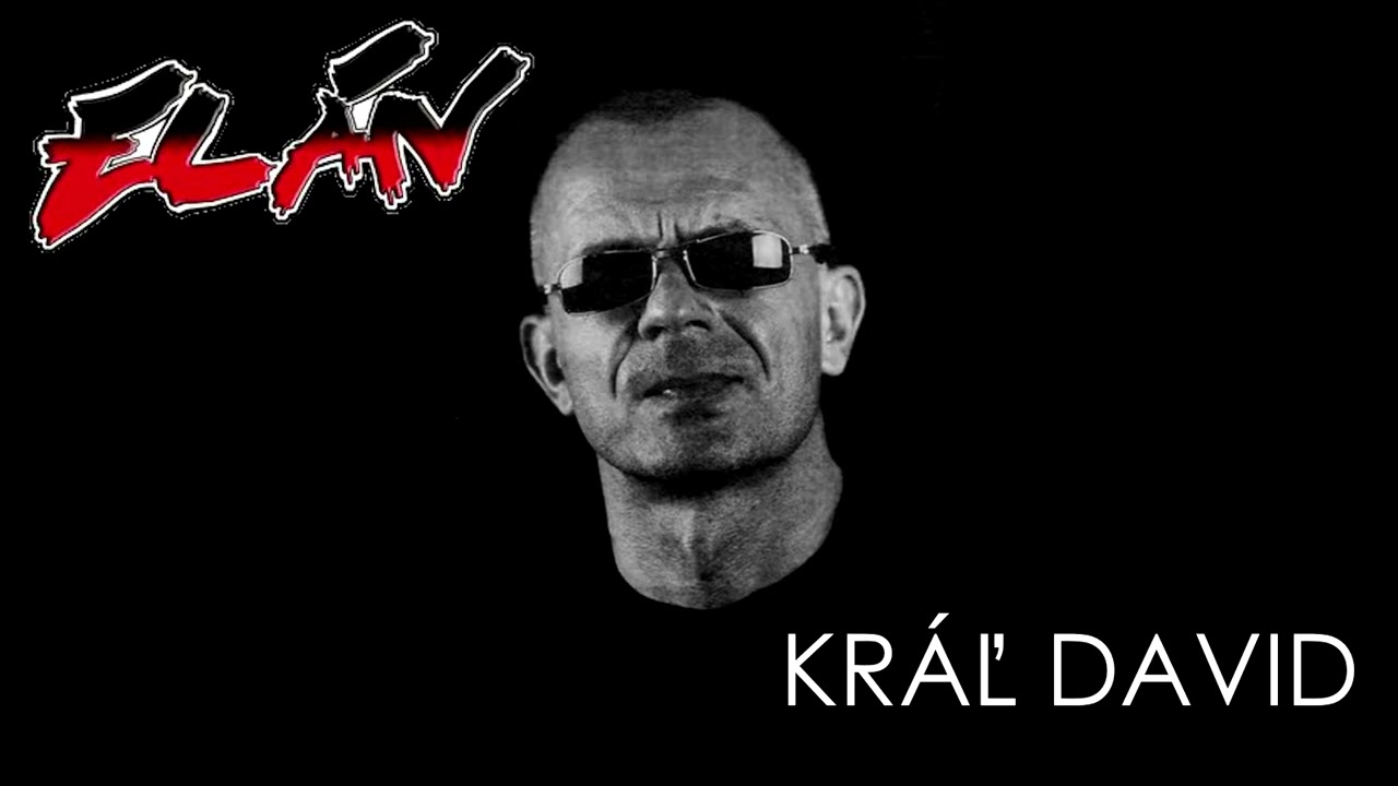 ELÁN - Kráľ David