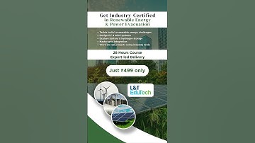 Get Industry-Certified in Renewable Energy & Power Evacuation | Engineering