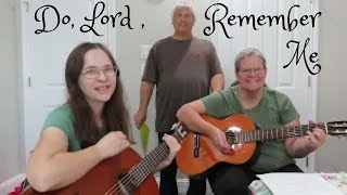 Do, Lord, Remember Me