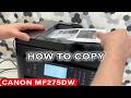 How to Copy Using the Canon imageCLASS MF275dw