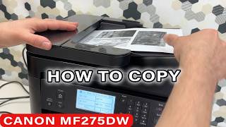 How to Copy Using the Canon imageCLASS MF275dw