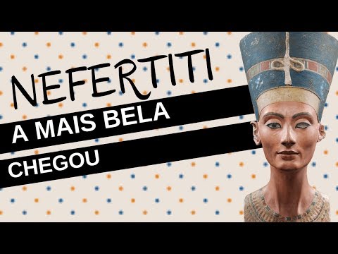 Vídeo: O Que Nefertiti Realmente Gostou - Visão Alternativa