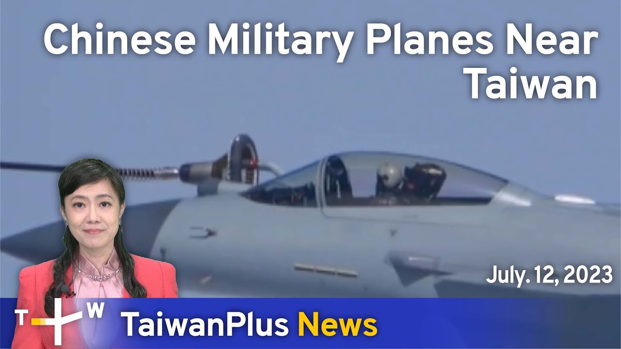 Chinese Military Planes Near Taiwan, TaiwanPlus News – 