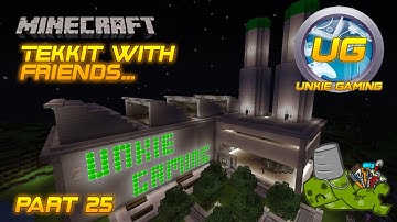 Tekkit With Friends - Part 25 "The Perfectionist"