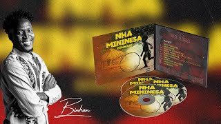 Binhan - Mames Mansia Álbum Nha Mininesa 2024