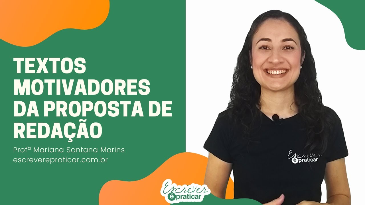 Textos motivadores da proposta de redação - Escrever é Praticar - YouTube