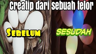 Creatip Dari Sebuah Telor Jadi Barang Luar Biasa