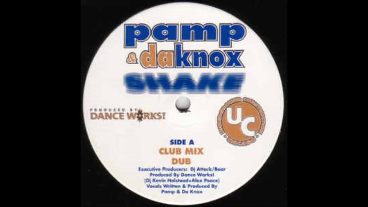 Pamp & Da Knox - Shake (dub Mix) adlı videoyu YouTube'da izle Pamp & Da Knox - Shake (dub Mix) adlı videoyu YouTube'da izle