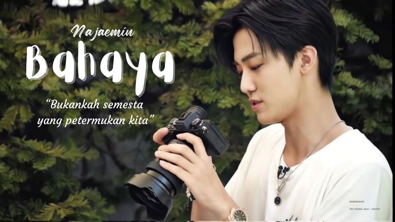 [FMV] Na jaemin - Bahaya