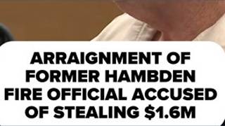 Richard Vandevander, accused of stealing $1.6M from Hambden Fire Dept., pleads not guilty