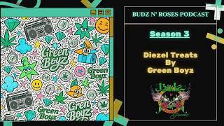 Ep.6 Diezel Treats By Green Boys
