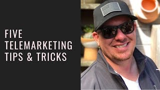 5 Telemarketing Tips & Tricks