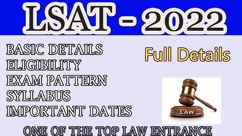 LSAT -2022 | FULL DETAILS IN ENGLISH | BY KRISHNA