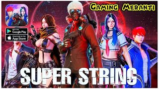 Keren Bangat Versi Global - Super String Gameplay (Android)