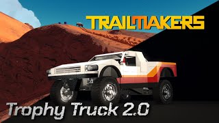 Trophy Truck 2.0 - Cinema Trailmakers film