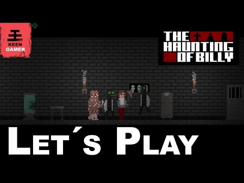 The Haunting of Billy Let´s Play